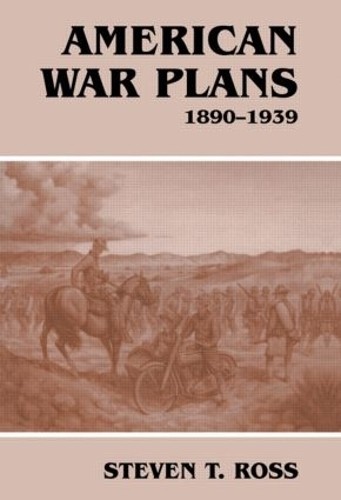Steven T. Ross American War Plans, 1890-1939 (Paperback) (UK IMPORT)