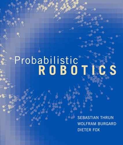 Probabilistic Robotics – Hardcover, by Thrun Sebastian; Burgard – Good