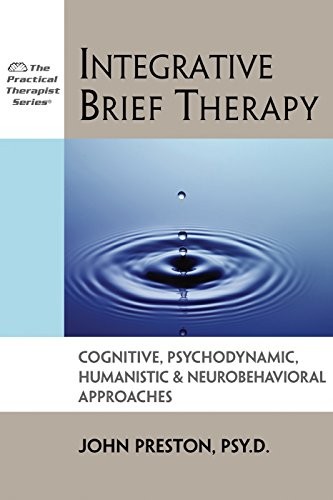 INTEGRATIVE BRIEF THERAPY: COGNITIVE, PSYCHODYNAMIC, By John D. Preston *VG+*