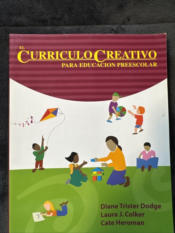 Creative Curriculum for Preschool en ESPAÑOL Diane Trister Dodge (2002