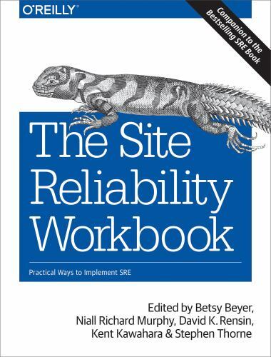 Site Reliability : Practical Ways to Implement SRE, Paperback by Beyer, Betsy…
