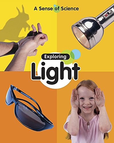 Exploring Light (A Sense Of Science) by Llewellyn, Claire Hardback Book The Fast