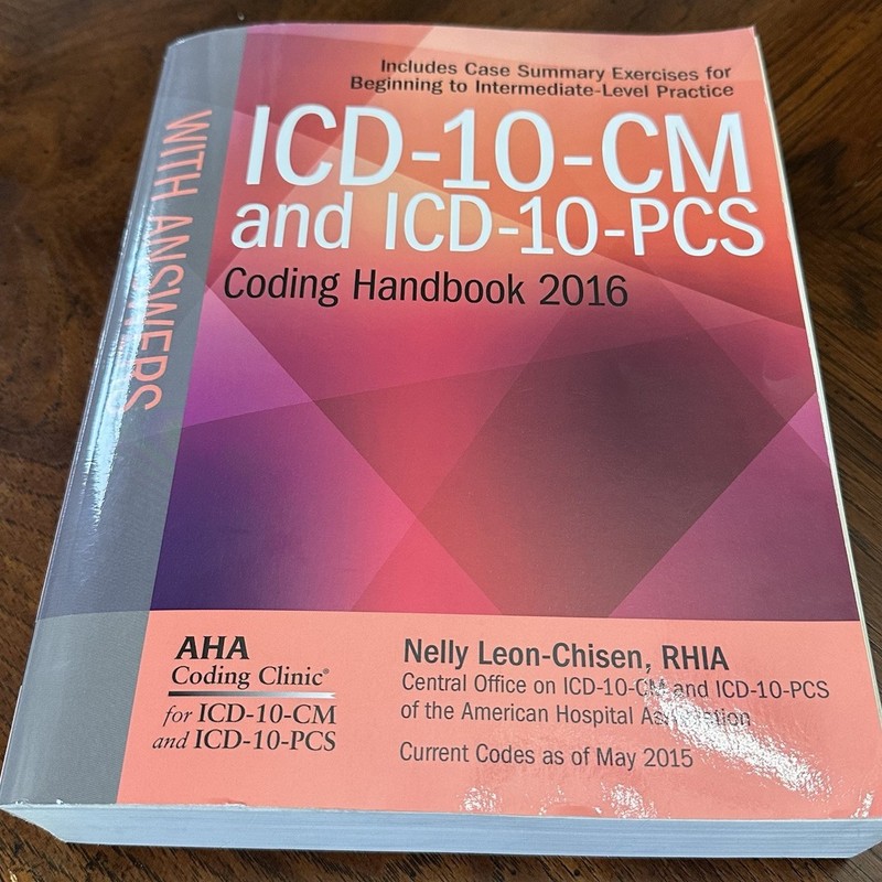 ICD-10-CM and ICD-10-PCS Coding Handbook, with Answers, 2016*