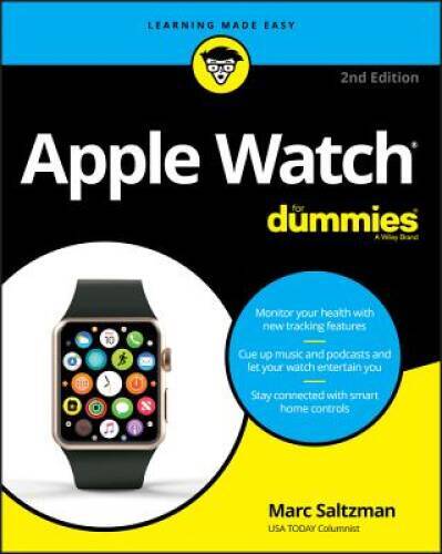 Apple Watch For Dummies – Paperback By Saltzman, Marc – GOOD