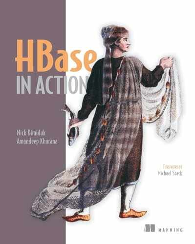 HBase in Action – Paperback, by Nick Dimiduk; Amandeep Khurana – Very Good