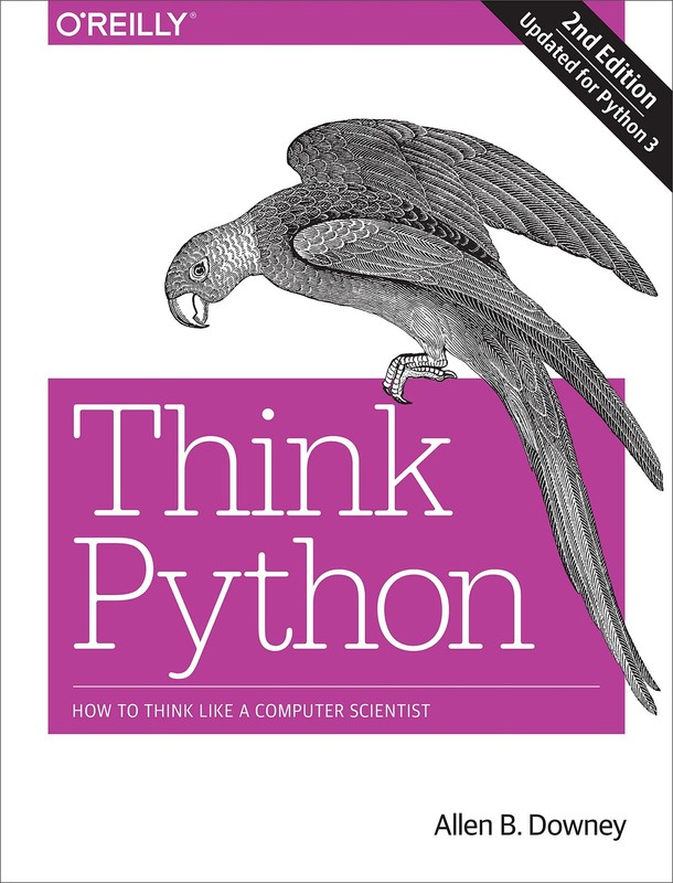 Think Python: How to Think Like a Computer Scientist – paperback Downey, All…