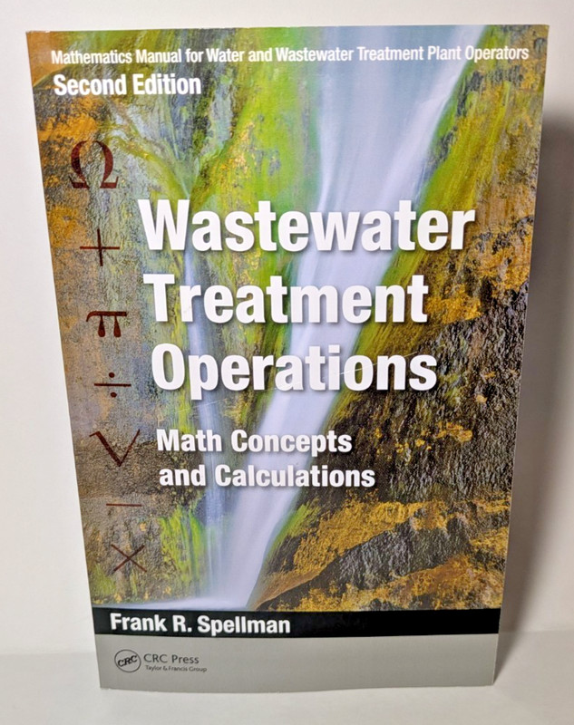 Water Treatment Operations Math Concepts & Calculations Frank Spellman 2nd Ed Ne