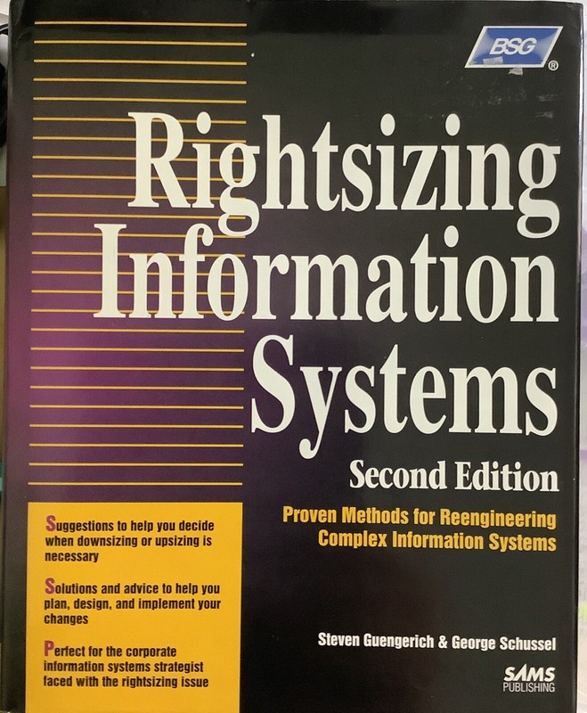 Rightsizing Information Systems Paperback Steven L. Guengerich