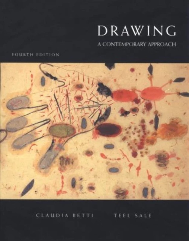 Drawing, a Contemporary Approach: A Contemporary Approach