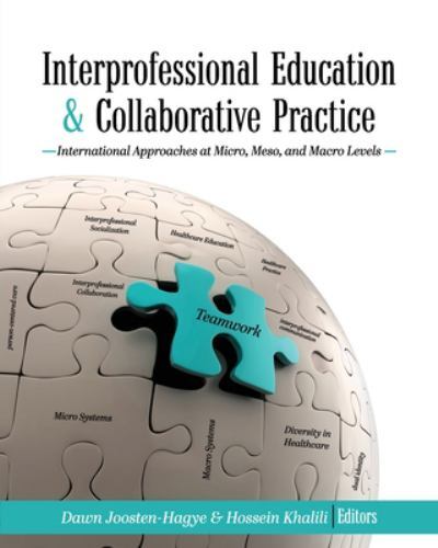 Interprofessional Education and Collaborative Practice: International Approac…