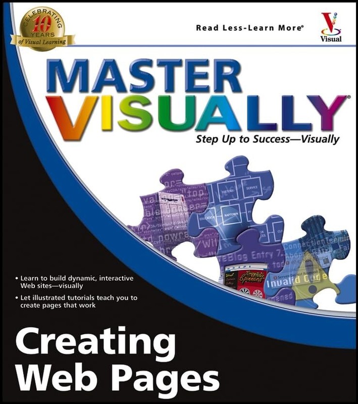 Master VISUALLY Creating Web Pages – Kraynak, Joe – Paperback – Good