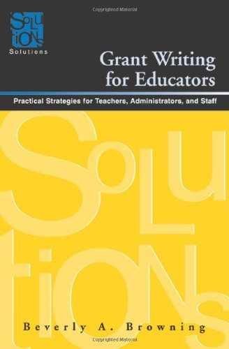 Grant Writing for Educators: – Paperback, by Browning Beverly A. – Very Good