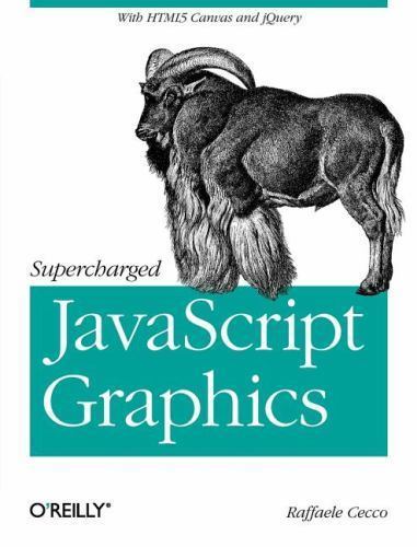 Supercharged Javascript Graphics, Paperback by Cecco, Raffaele, Brand New, Fr…