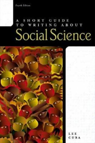 A Short Guide to Writing about Social Science by Cuba, Lee J.
