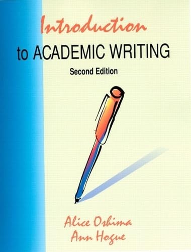 Introduction to Academic Writing, Second Edition (The Longman Academic Writi…