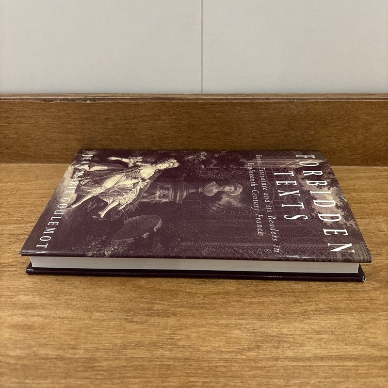 Forbidden Texts : Erotic Literature and Its Readers in Eighteenth-Century France gallery