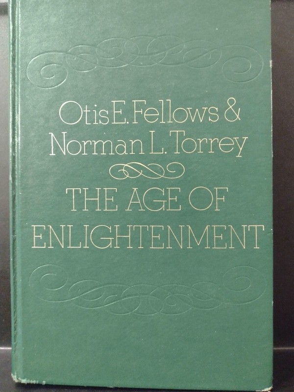 The Age of Enlightenment by Norman L. Torrey and Otis E. Fellows (1974, Hardcove