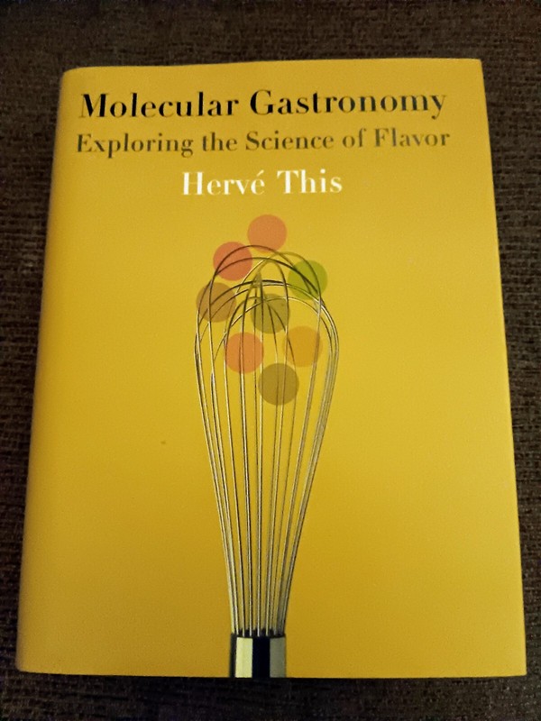 NEW, Molecular Gastronomy Exploring The Science of Flavor by Herve This (2002 HC