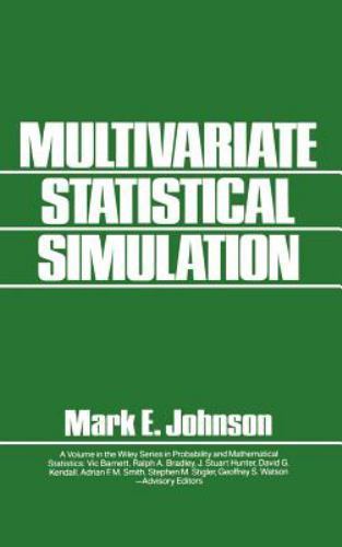Multivariate Statistical Simulation: A Guide to Selecting and Generating…