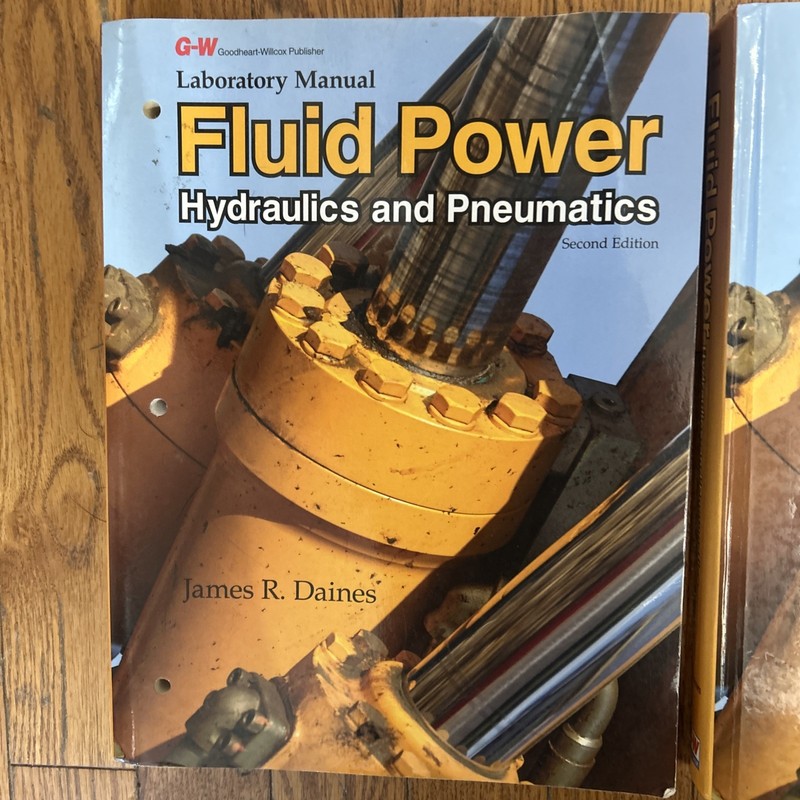 Fluid Power : Hydraulics and Pneumatics by James R. Daines (2012, Hardcover)