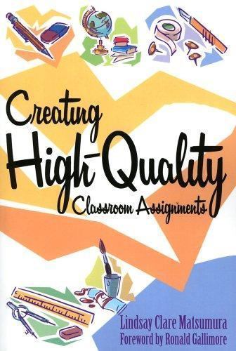 Creating High-Quality Classroom Assignments, , 9781578862078