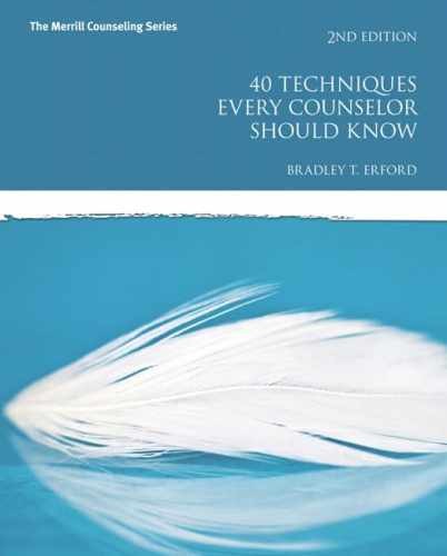 40 Techniques Every Counselor – Paperback, by Erford Bradley T. – Very Good
