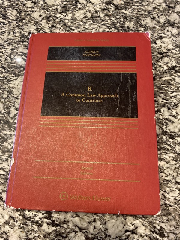 Common Law Approach to Contracts (2nd Edition) by Russell Korobkin…