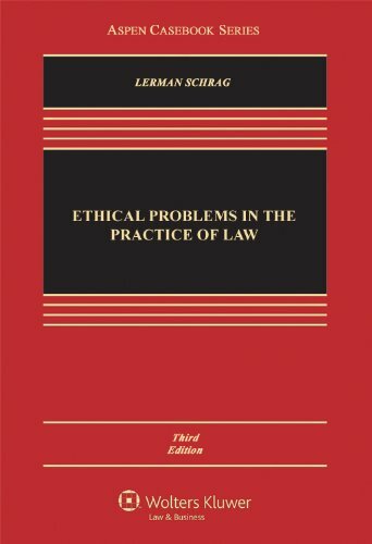 Ethical Problems In The Practice Of Law by Lisa G Lerman