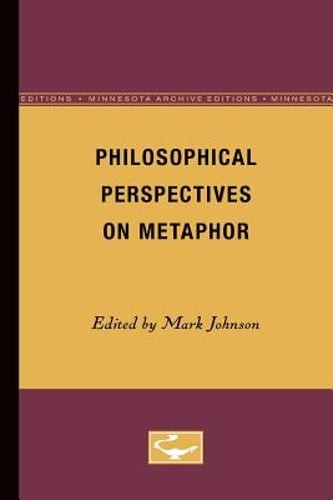 Philosophical Perspectives on Metaphor by Mark Johnson: New