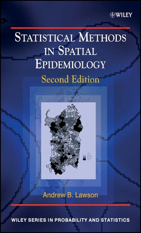 Statistical Methods in Spatial Epidemiology by Andrew B. Lawson (English) Hardco