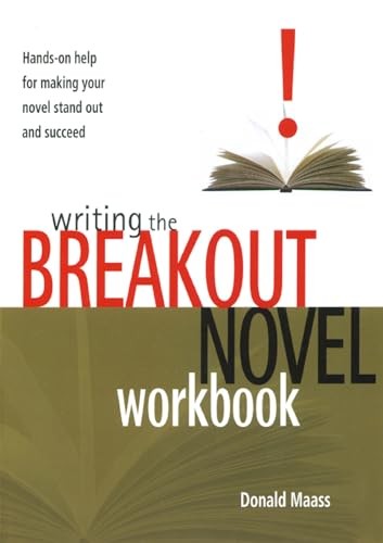 Writing the Breakout Novel Workbook: …, Maass, Donald
