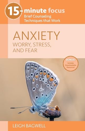 15-Minute Focus: Anxiety: Worry, Str…, Bagwell, Leigh