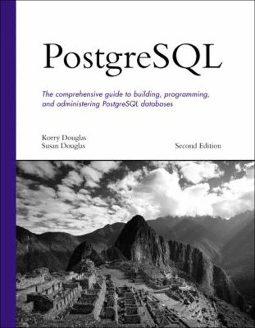 PostgreSQL Paperback Korry Douglas
