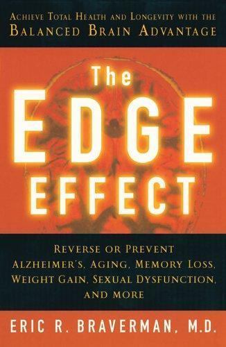 Edge Effect : Achieve Total Health and Longevity with the Balanced Brain…