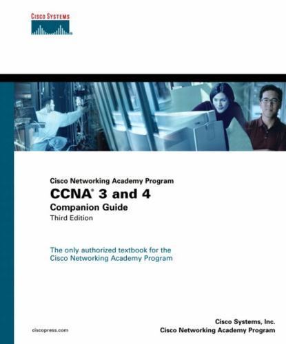 Companion Guide Ser.: CCNA 3 and 4 Companion Guide by Cisco Networking…