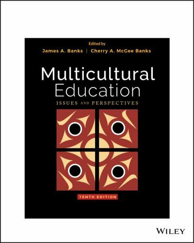 Multicultural Education: Issues and Perspectives by