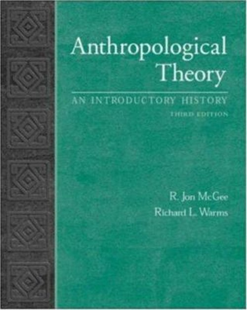 Anthropological Theory : An Introductory History Paperback