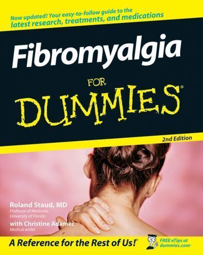 Fibromyalgia for Dummies by Roland Staud (2007, Perfect)