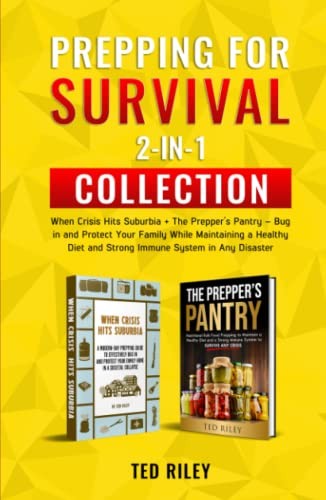 Prepping for Survival 2-In-1 Collection:…, Riley, Ted