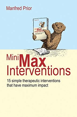 Mini-Max Interventions 15 Simple Therapeutic In, Prior..
