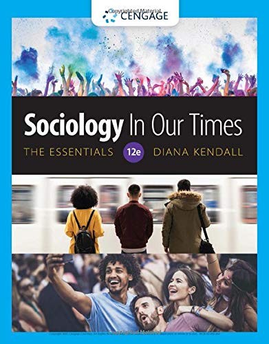 SOCIOLOGY IN OUR TIMES: THE ESSENTIALS: THE ESSENTIALS By Diana Kendall *VG+*