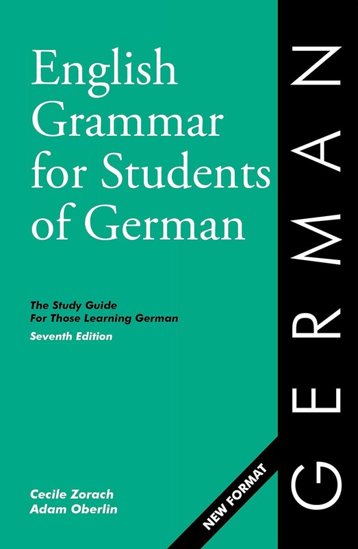 German, English Grammar for Students Of German, 7th Edition – Adam Oberlin|M…