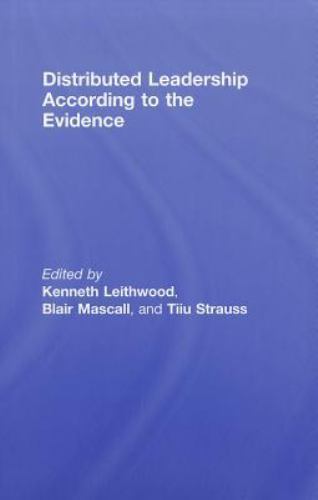 Distributed Leadership According to the Evidence, Hardcover by Leithwood, Ken…