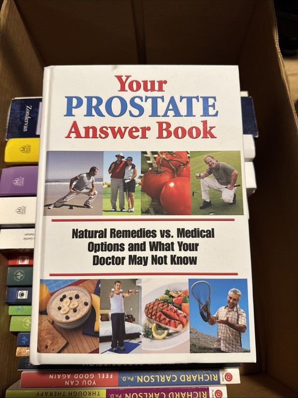 Your Prostate Answer Book : Natural Remedies vs. Medical Options and What…