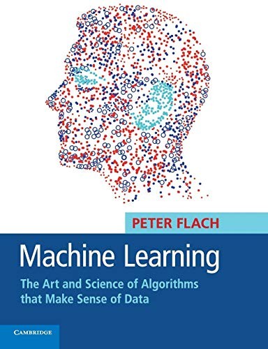 Machine Learning: The Art and Science of… by Flach, Peter Paperback / softback