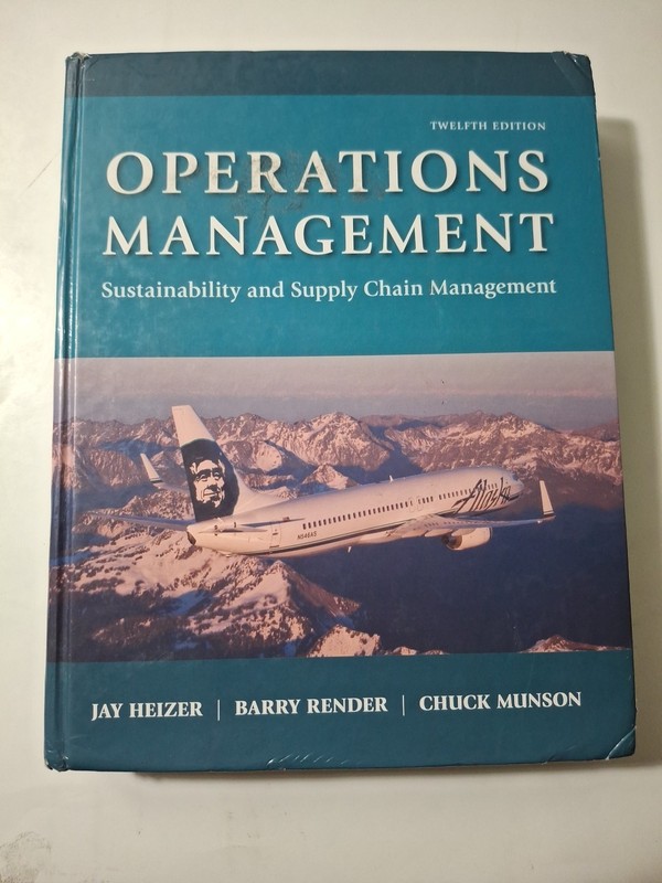Operations Management: Sustainability and Supply Chain Management 12th Edition