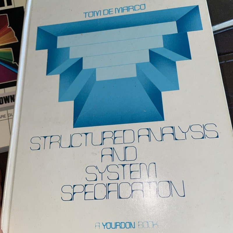Structured Analysis and System Specification by Tom Demarco Hardcover