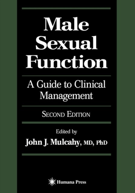 Mulcahy – Male Sexual Function A Guide to Clinical Management – New – X555z