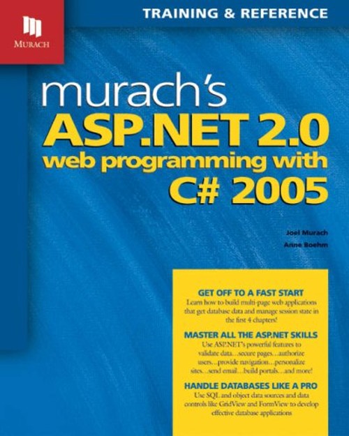 Murach’s ASP. NET 2. 0 Web Programming with C# 2005 Joel, Boehm,
