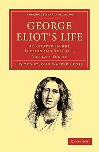 George Eliot’s Life, as – Paperback, by Eliot George; Cross – Very Good